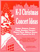 K-3 Christmas Concert Ideas Book & CD Pack